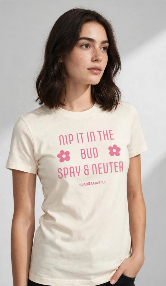 Cream unisex T-shirt with pink graphic 'Nip It in the Bud' and 'Spay & Neuter'