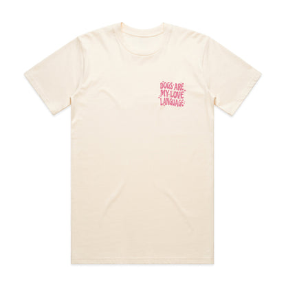 Off-white T-shirt with small pink 'Dogs are My Love Language' print