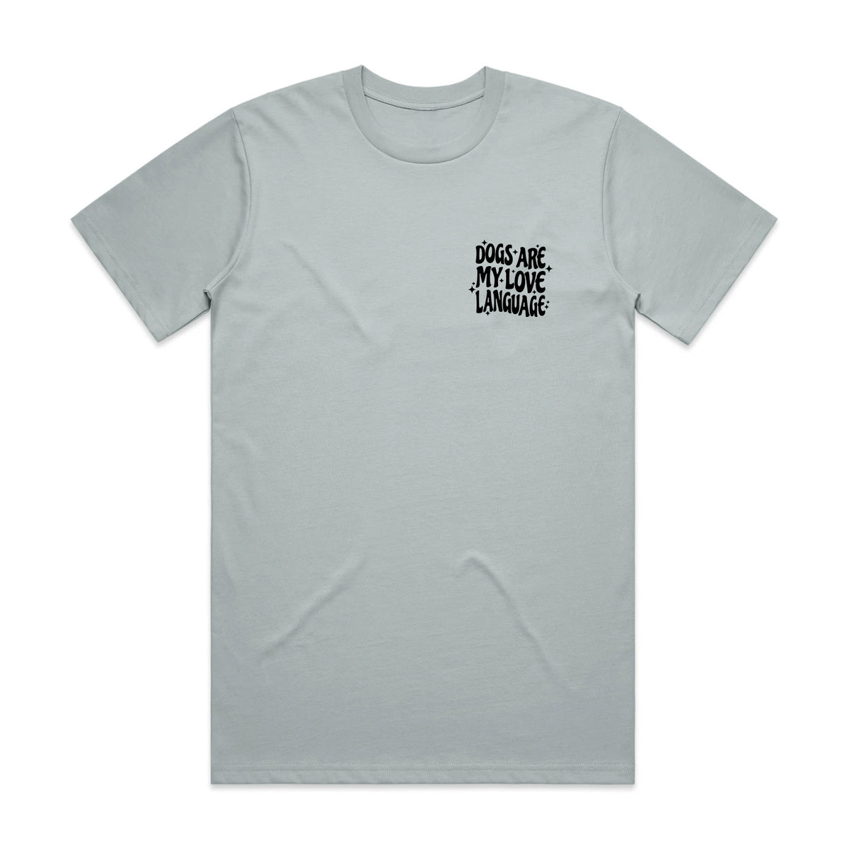 Dusty gray-blue T-shirt with small chest graphic reading "Dogs are my love language".