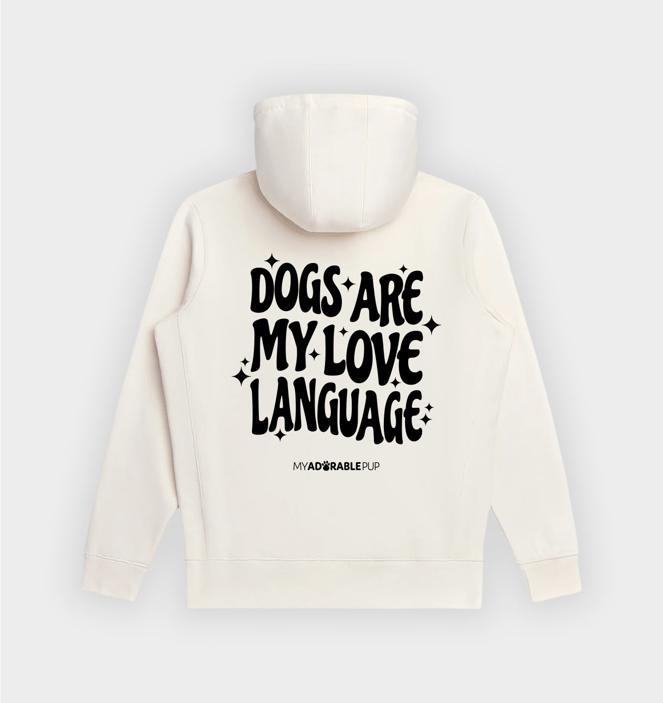 Dogs are my Love Language Luxe Haven Hoodie