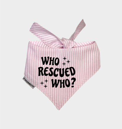 Who Rescued Who Bandana