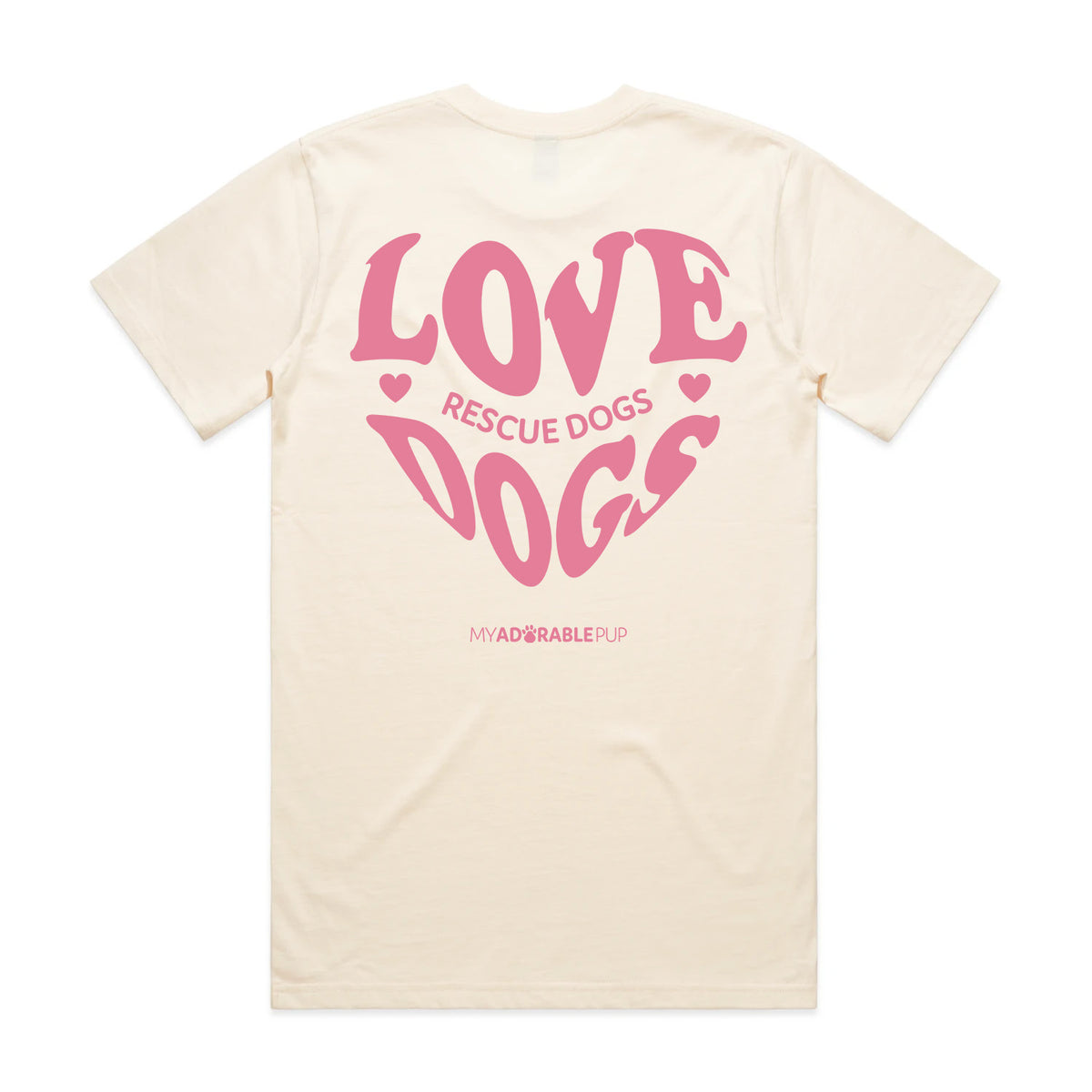 Natural cream T-shirt with large pink “LOVE Rescue Dogs” heart graphic across chest
