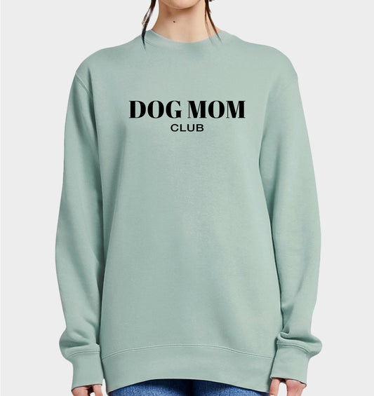 Dog Mom Club Crewneck