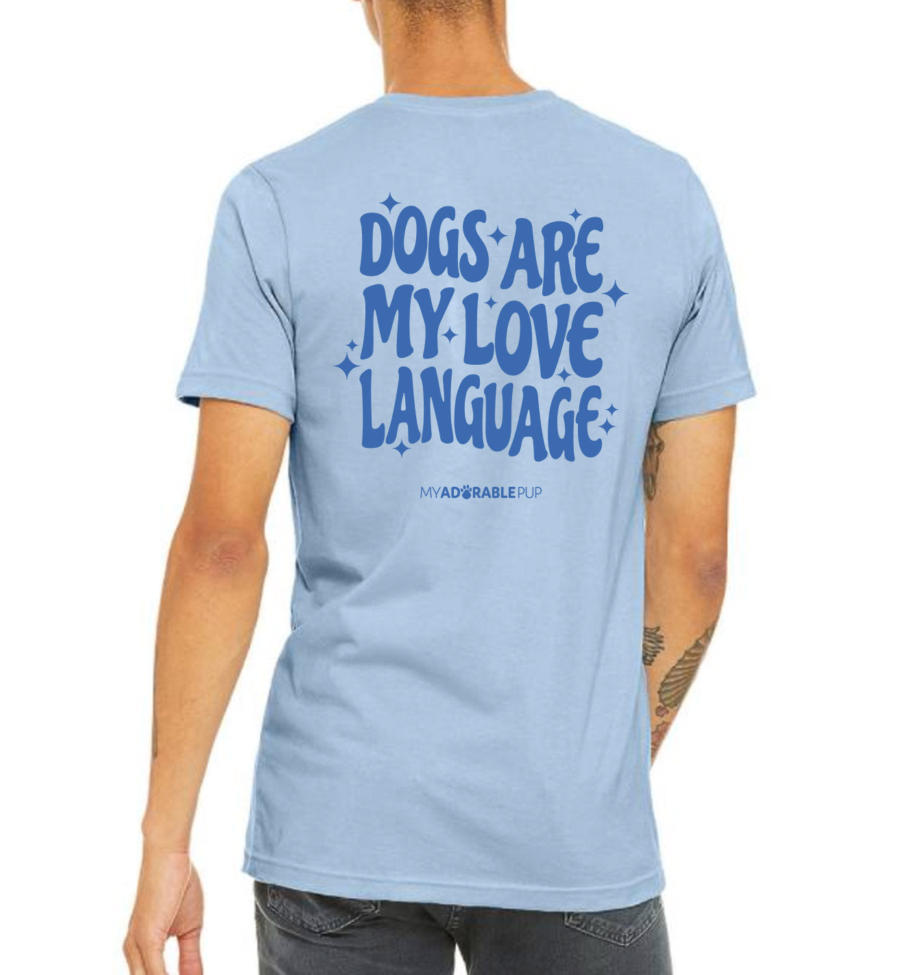 Dogs are my Love Language T-shirt