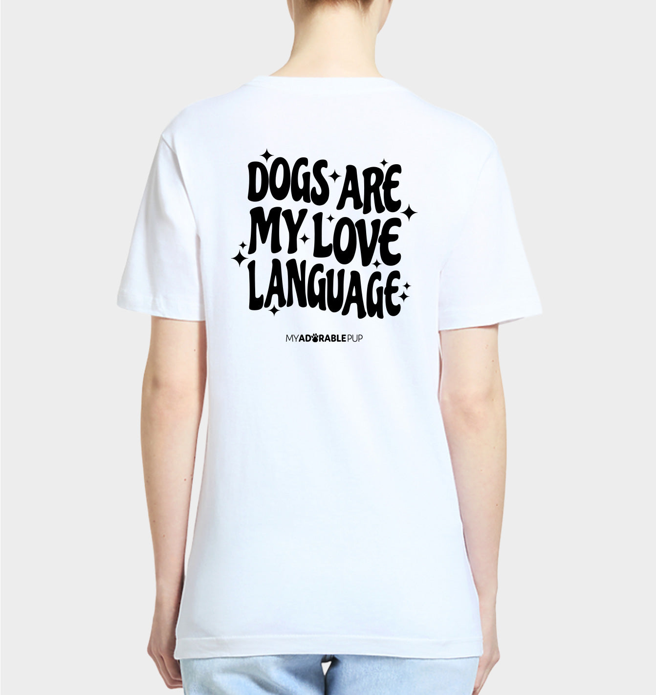 Dogs are my Love Language T-shirt