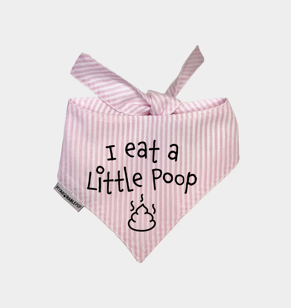 I eat a little Poop Bandana