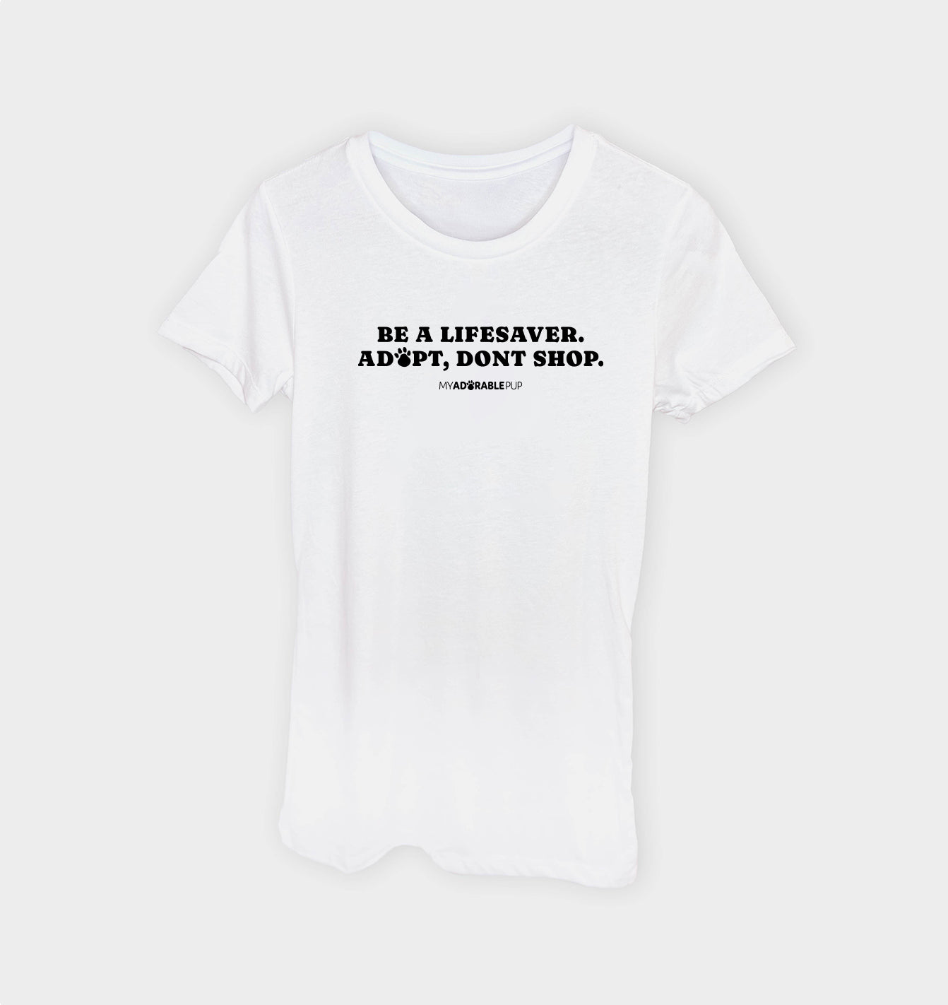 Be a Lifesaver Adopt T-shirt